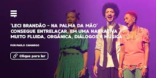 Crítica: 'Leci Brandão \u2013 Na Palma da Mão' consegue entrelaçar, em ...