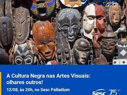 A Cultura Negra nas Artes Visuais - Sesc Palladium | Portal ...